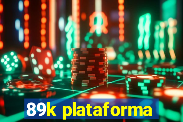 89k plataforma