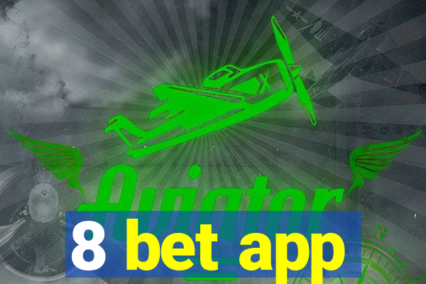 8 bet app