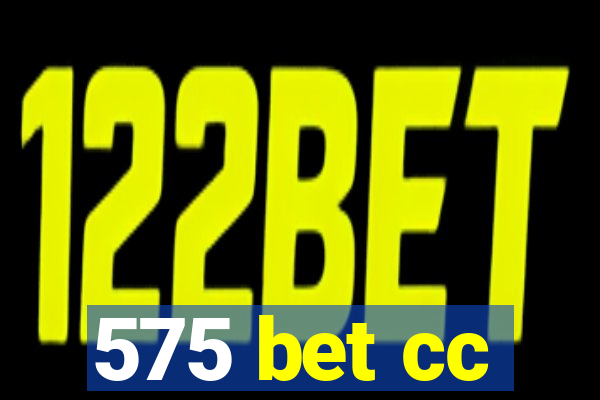 575 bet cc