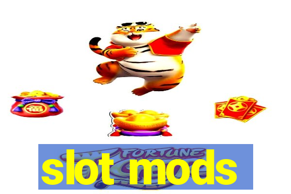 slot mods