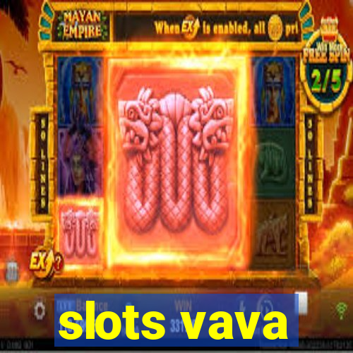 slots vava