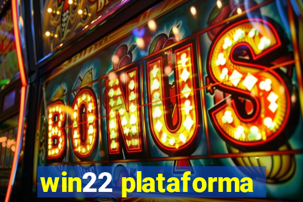 win22 plataforma