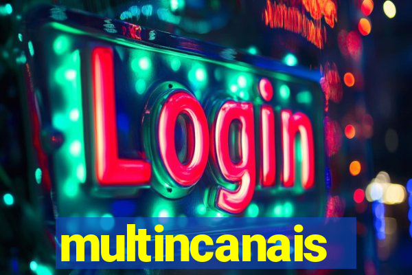 multincanais