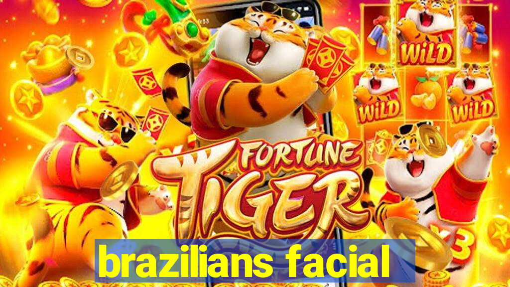 brazilians facial