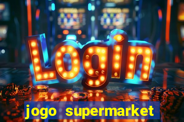 jogo supermarket spree demo