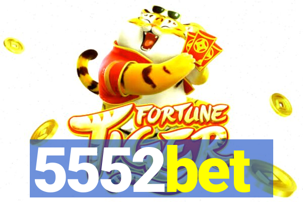 5552bet