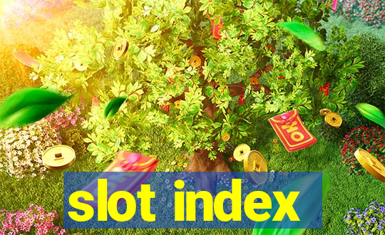 slot index