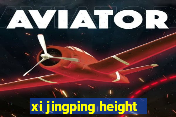 xi jingping height