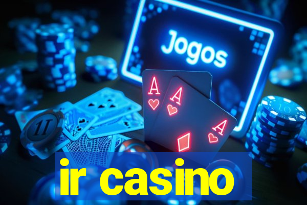 ir casino