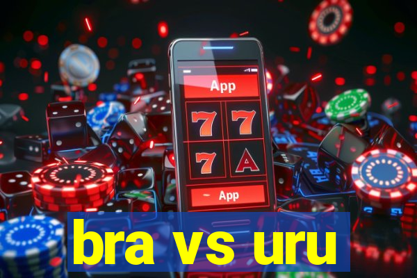 bra vs uru