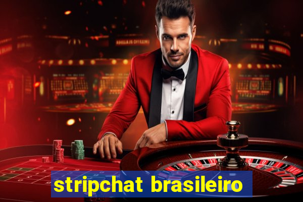 stripchat brasileiro