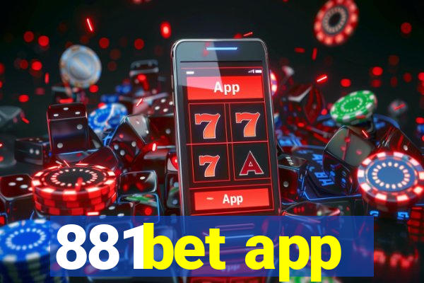 881bet app