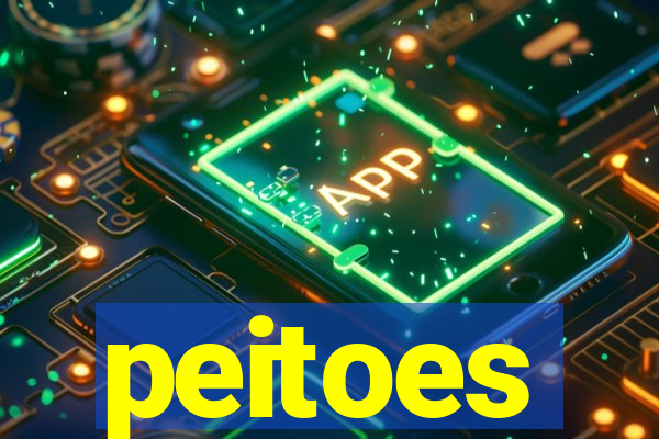 peitoes