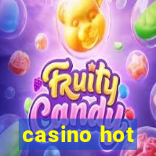 casino hot