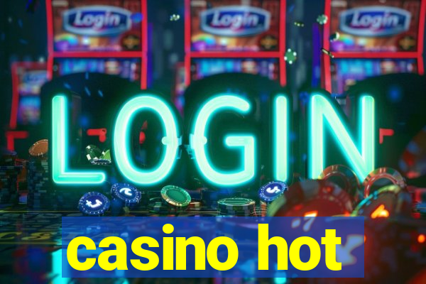 casino hot