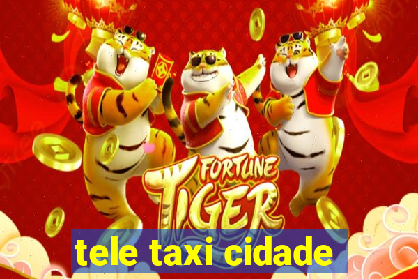 tele taxi cidade