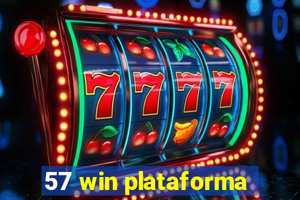 57 win plataforma