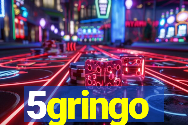 5gringo