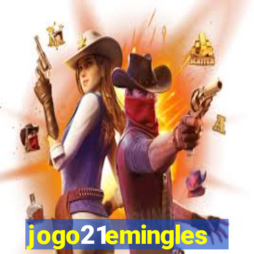 jogo21emingles