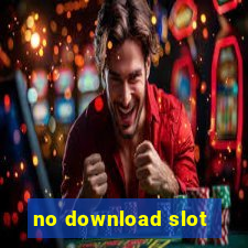 no download slot