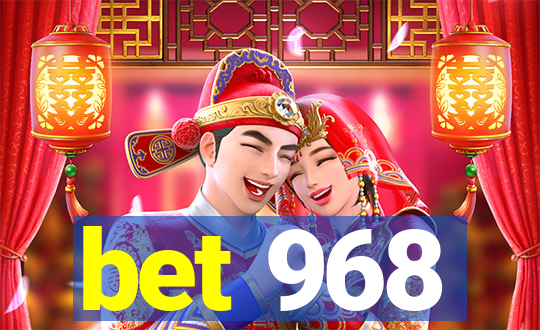 bet 968