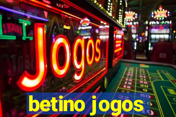 betino jogos