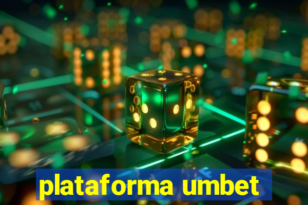 plataforma umbet