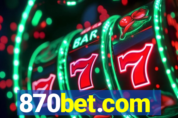 870bet.com