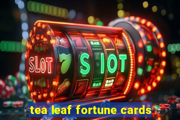 tea leaf fortune cards