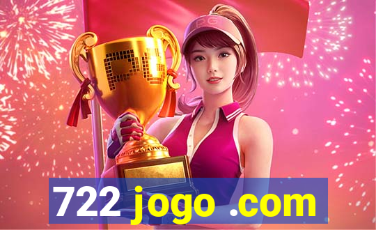 722 jogo .com