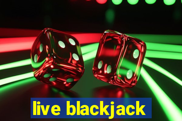 live blackjack