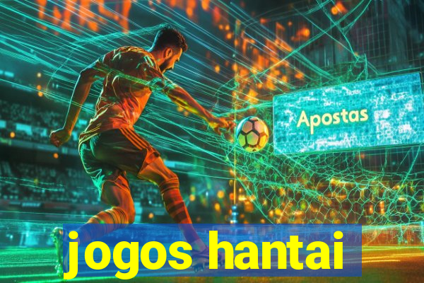 jogos hantai