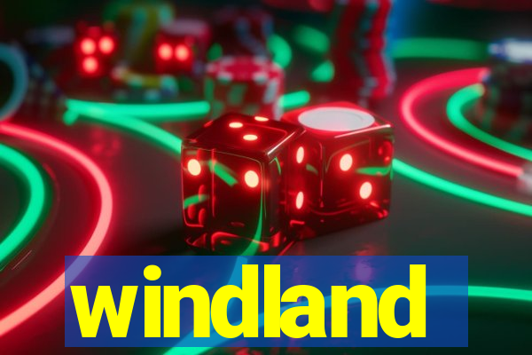 windland