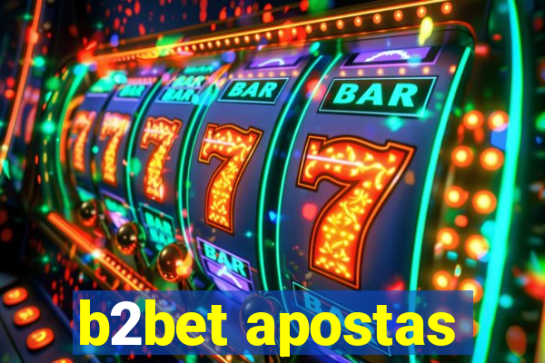 b2bet apostas