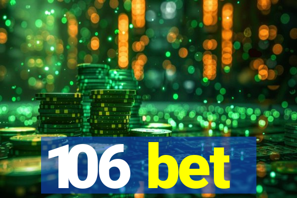 106 bet