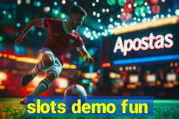 slots demo fun