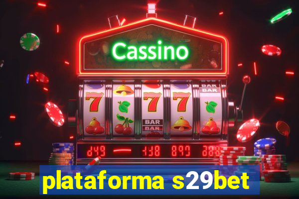 plataforma s29bet