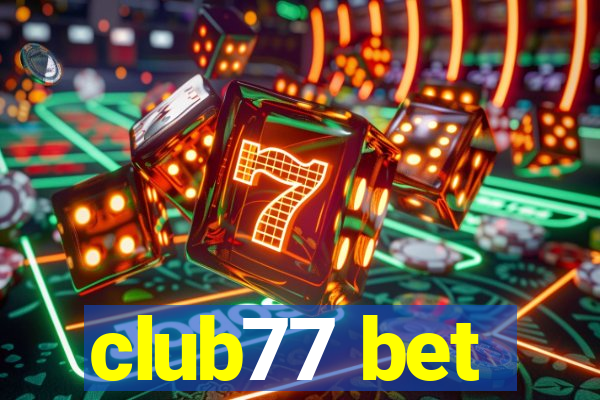 club77 bet