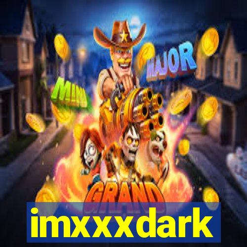 imxxxdark