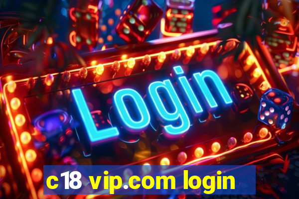 c18 vip.com login