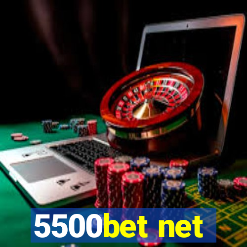 5500bet net