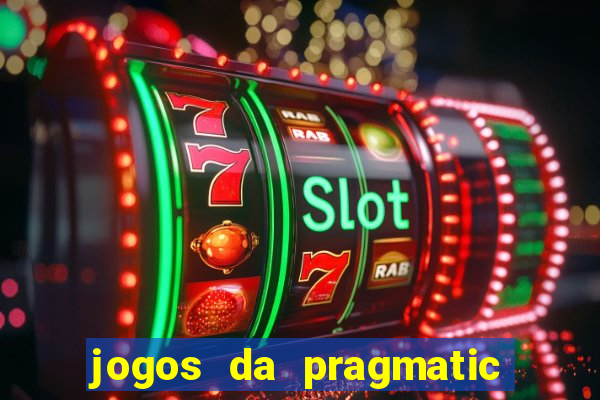 jogos da pragmatic play que mais pagam