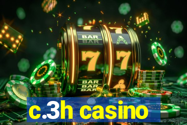 c.3h casino