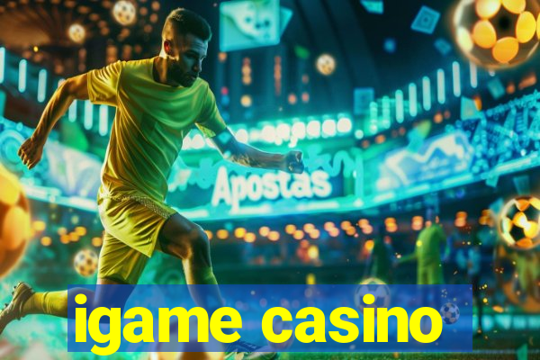 igame casino