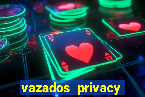 vazados privacy belle belinha