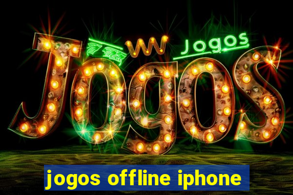 jogos offline iphone