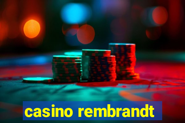 casino rembrandt