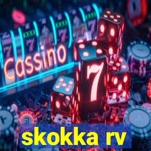 skokka rv