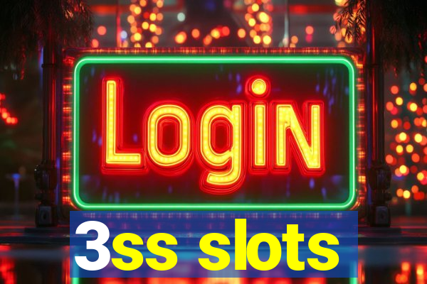 3ss slots