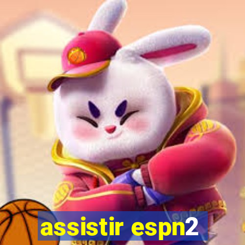 assistir espn2